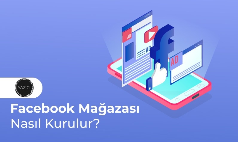 Facebook Mağazası Nasıl Kurulur ?